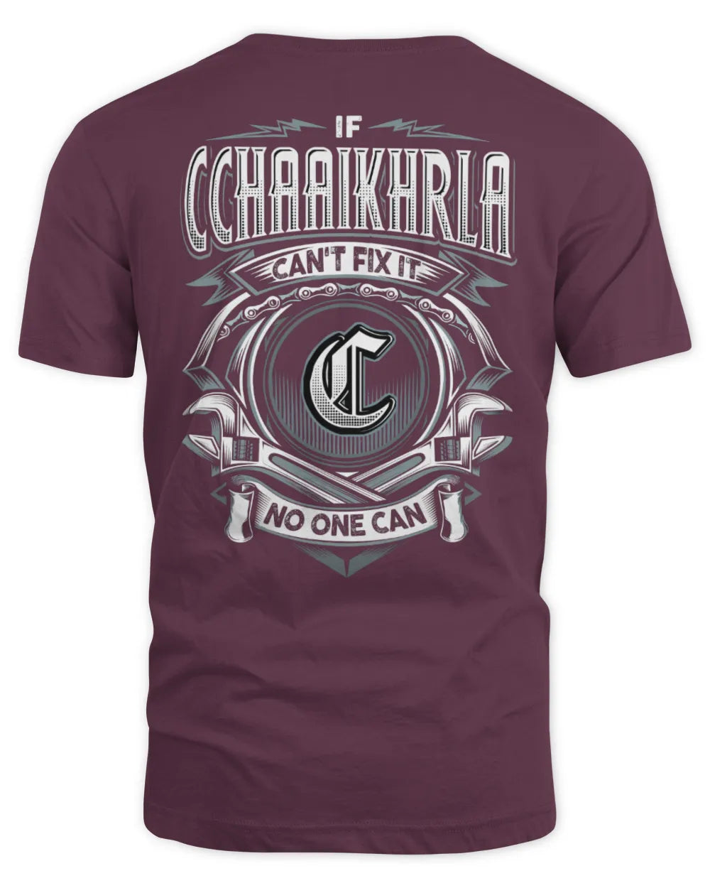CCHAAIKHRLA AP81-K4-626 - Personalized Ahmed Quote Apparel “If Ahmed Can't Fix It, No One Can” - Unisex Standard T-Shirt - Maroon
