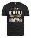 CHU P08 TH51 - Personalized “It’s a/an [NAME] Thing – You Wouldn’t Understand” Shirt
