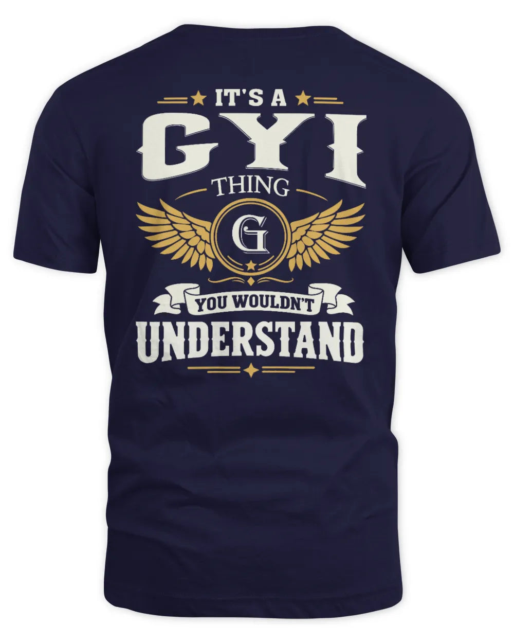 GYI KT06-M008 It’s a [NAME] Thing – You Wouldn’t Understand | Personalized Vintage T-Shirt - Unisex Standard T-Shirt - Navy