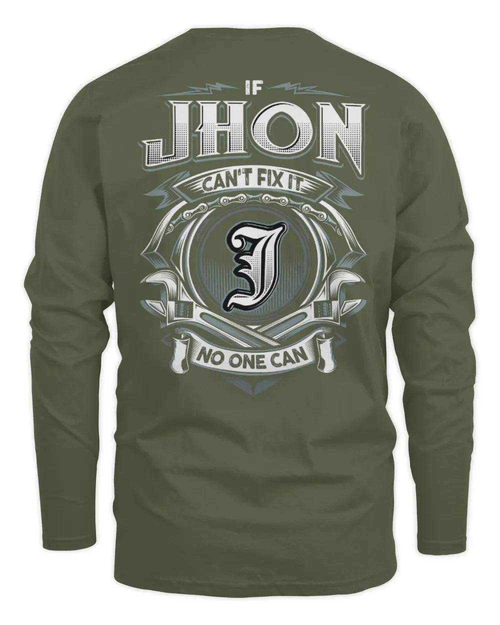 JHON AP81-K4-626 - Personalized Ahmed Quote Apparel “If Ahmed Can't Fix It, No One Can” - Men's Long Sleeved T-Shirt - Military Green