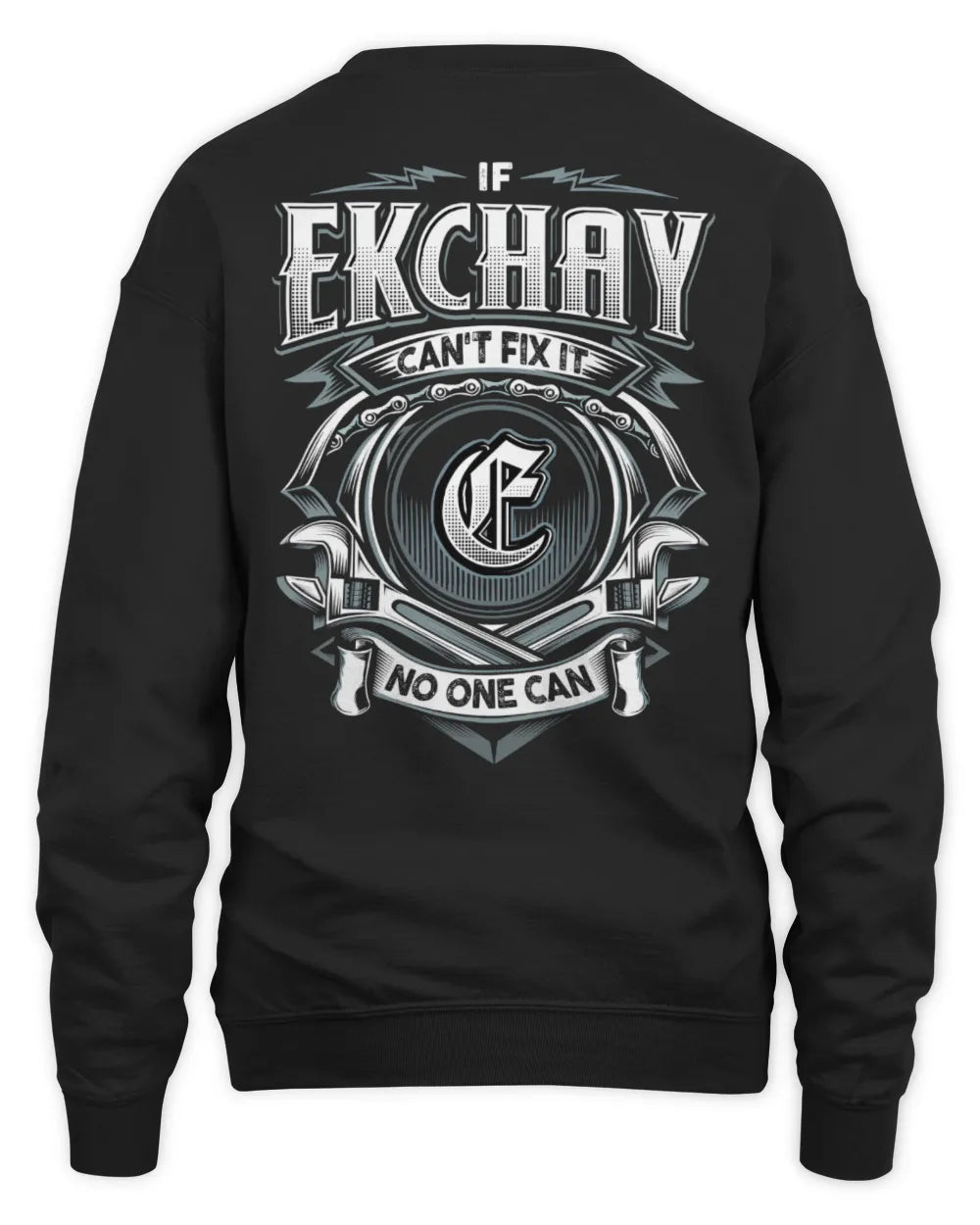 EKCHAY AP81-K4-626 - Personalized Ahmed Quote Apparel “If Ahmed Can't Fix It, No One Can” - Unisex Sweatshirt - Black