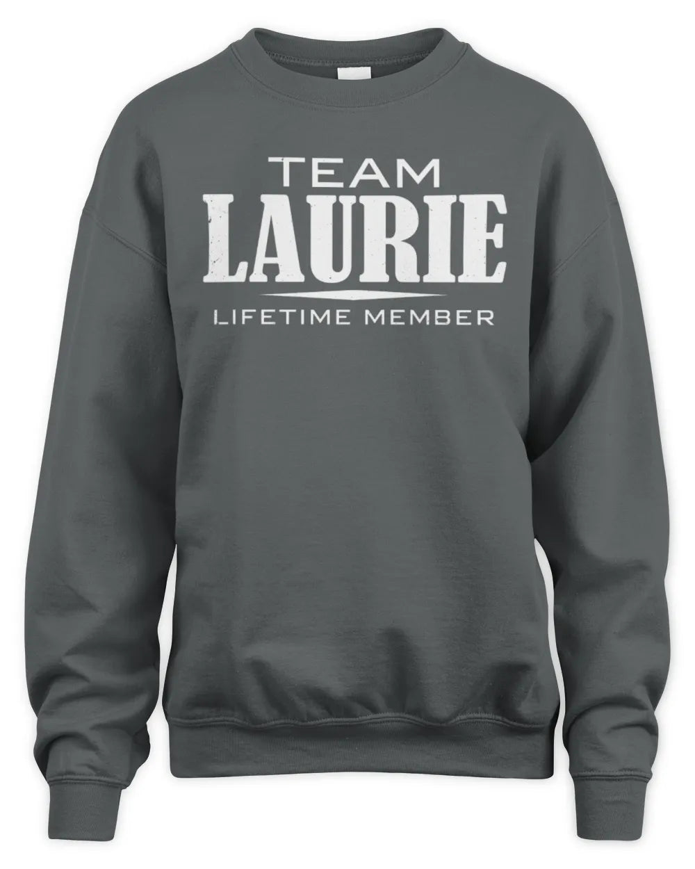 LAURIE BL62-K4-128 - Personalized “Team NAME Lifetime Member” - Unisex Sweatshirt - Charcoal
