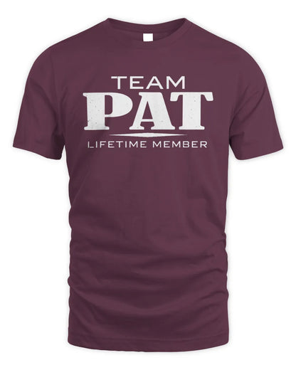 PAT BL62-K4-128 - Personalized “Team NAME Lifetime Member” - Unisex Standard T-Shirt - Maroon