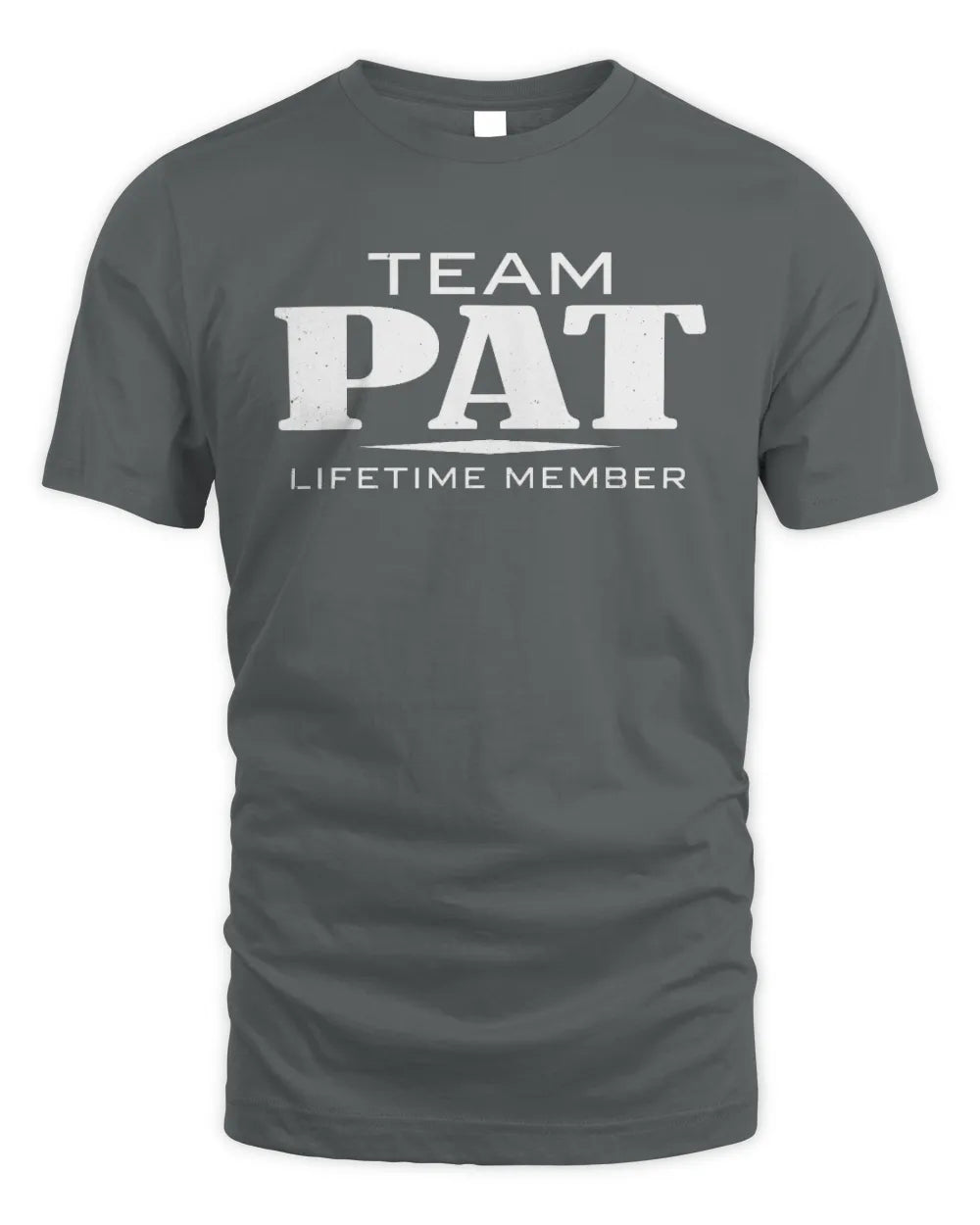 PAT BL62-K4-128 - Personalized “Team NAME Lifetime Member” - Unisex Standard T-Shirt - Charcoal