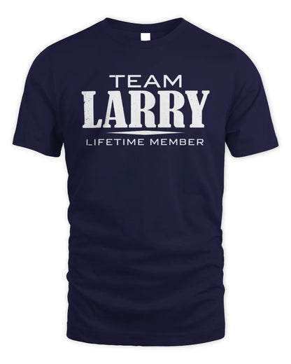 LARRY BL62-K4-128 - Personalized “Team NAME Lifetime Member” - Unisex Standard T-Shirt - Navy