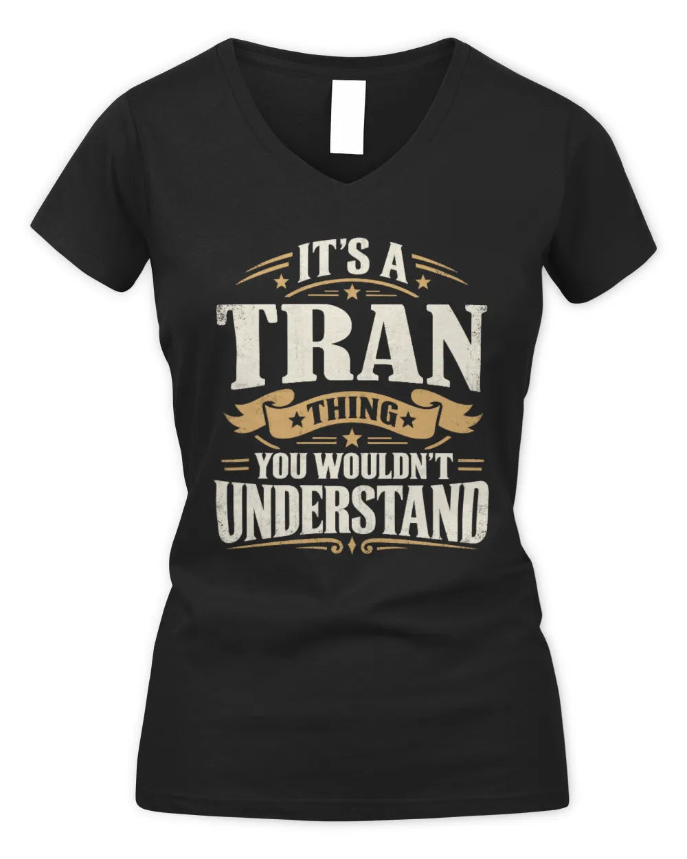 TRAN P08 TH51 - Personalized “It’s a/an [NAME] Thing – You Wouldn’t Understand” Shirt - Women's V-Neck T-Shirt - Black