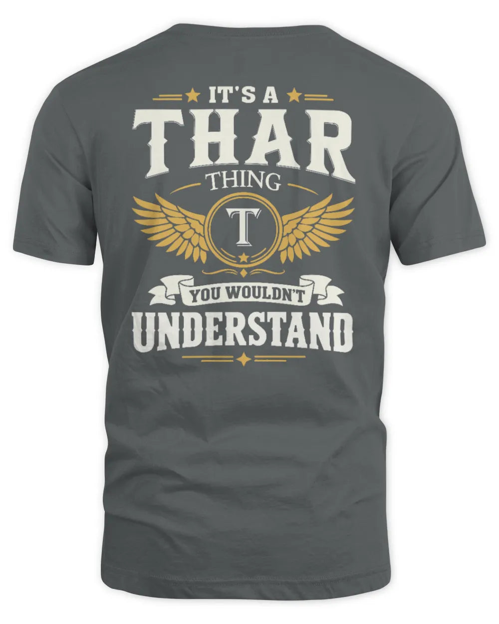 THAR KT06-M008 It’s a [NAME] Thing – You Wouldn’t Understand | Personalized Vintage T-Shirt - Unisex Standard T-Shirt - Charcoal