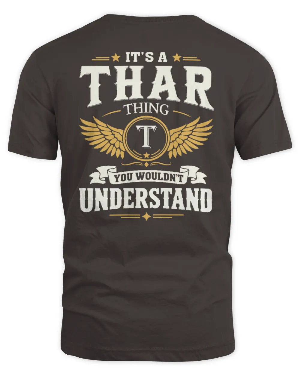 THAR KT06-M008 It’s a [NAME] Thing – You Wouldn’t Understand | Personalized Vintage T-Shirt - Unisex Standard T-Shirt - Dark Chocolate
