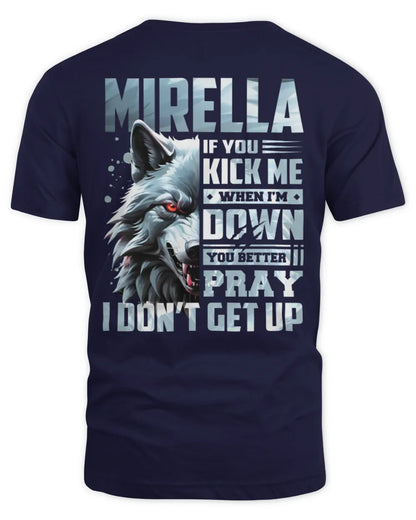 MIRELLA AP62-K4-666 - Personalized Fierce Wolf Quote Apparel “If You Kick Me When I’m Down, You Better Pray I Don’t Get Up” - Unisex Standard T-Shirt - Navy