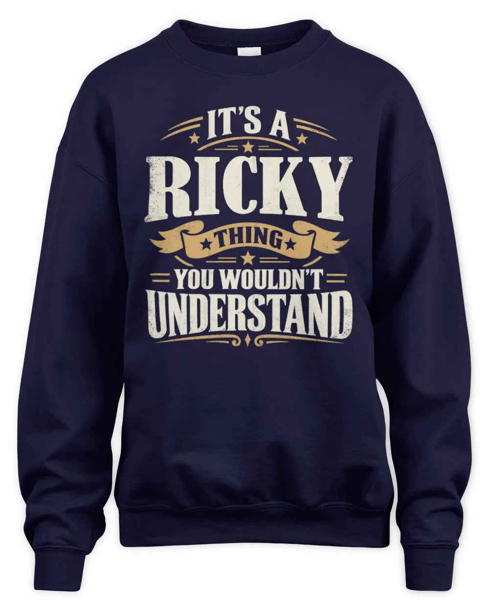 RICKY P08 TH51 - Personalized “It’s a/an [NAME] Thing – You Wouldn’t Understand” Shirt - Unisex Sweatshirt - Navy