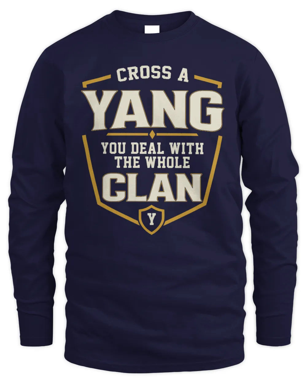 YANG NT1-K008 Cross A/An NAME, You Deal With the Whole Clan | Personalized Vintage T-Shirt - Men's Long Sleeved T-Shirt - Navy