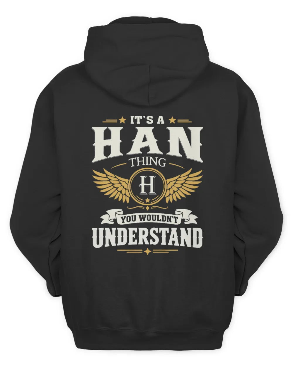 HAN KT06-M008 It’s a [NAME] Thing – You Wouldn’t Understand | Personalized Vintage T-Shirt - Unisex Hoodie - Black