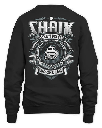 SHAIK AP81-K4-626 - Personalized Ahmed Quote Apparel “If Ahmed Can't Fix It, No One Can” - Unisex Sweatshirt - Black