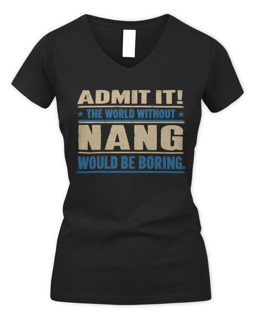 NANG TP68-K2-968 – Personalized Funny Quote Apparel “The World Without NAME Would Be Boring” - Women's V-Neck T-Shirt - Black