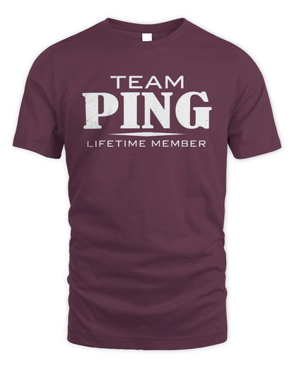 PING BL62-K4-128 - Personalized “Team NAME Lifetime Member” - Unisex Standard T-Shirt - Maroon