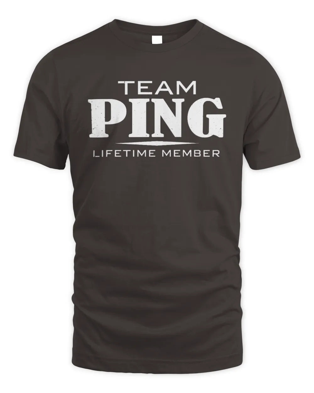 PING BL62-K4-128 - Personalized “Team NAME Lifetime Member” - Unisex Standard T-Shirt - Dark Chocolate
