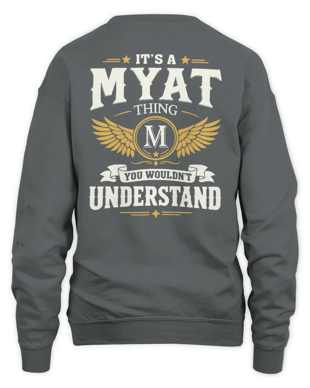 MYAT KT06-M008 It’s a [NAME] Thing – You Wouldn’t Understand | Personalized Vintage T-Shirt - Unisex Sweatshirt - Charcoal
