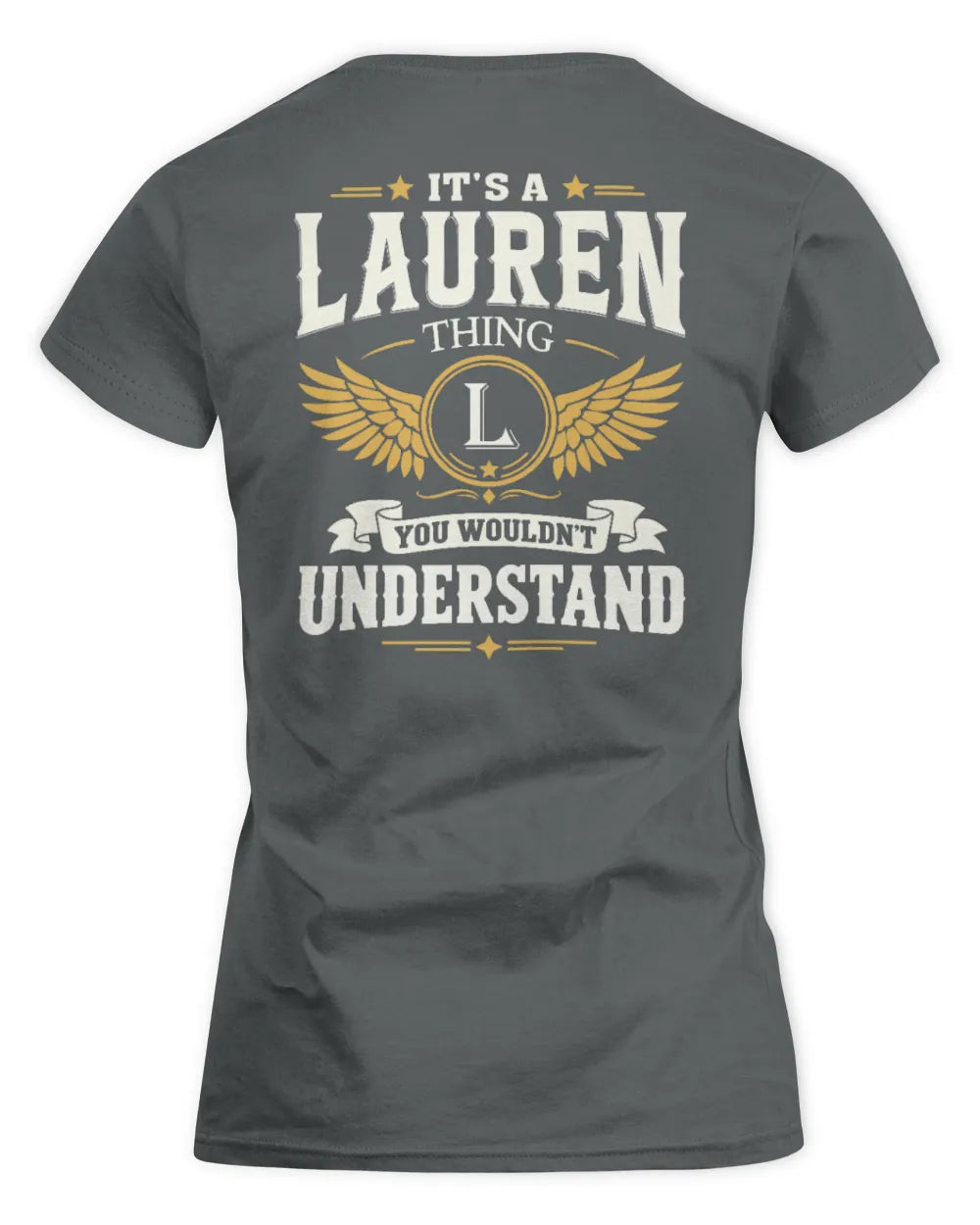 LAUREN KT06-M008 It’s a [NAME] Thing – You Wouldn’t Understand | Personalized Vintage T-Shirt - Women's Standard T-Shirt - Charcoal