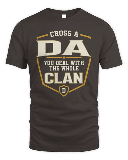 DA NT1-K008 Cross A/An NAME, You Deal With the Whole Clan | Personalized Vintage T-Shirt - Unisex Standard T-Shirt - Dark Chocolate
