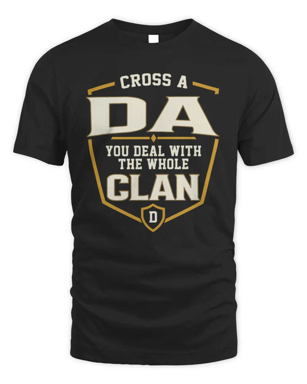 DA NT1-K008 Cross A/An NAME, You Deal With the Whole Clan | Personalized Vintage T-Shirt - Unisex Standard T-Shirt - Black