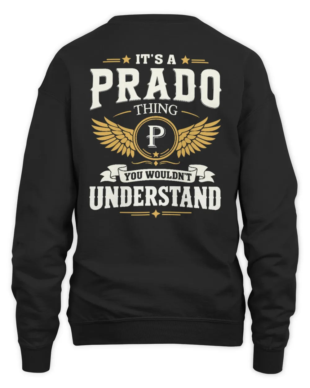 PRADO KT06-M008 It’s a [NAME] Thing – You Wouldn’t Understand | Personalized Vintage T-Shirt - Unisex Sweatshirt - Black