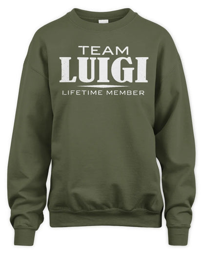 LUIGI BL62-K4-128 - Personalized “Team NAME Lifetime Member” - Unisex Sweatshirt - Military Green