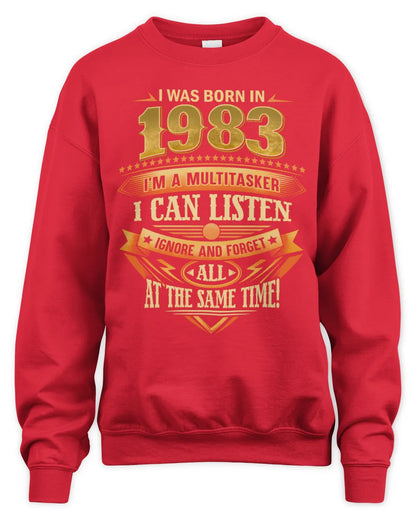 1983 HH89-K2 – Funny Birth Year Multitasker Quote T-Shirt - Unisex Sweatshirt - Red