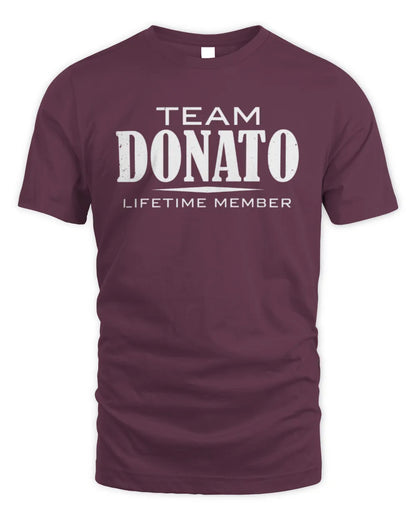 DONATO BL62-K4-128 - Personalized “Team NAME Lifetime Member” - Unisex Standard T-Shirt - Maroon