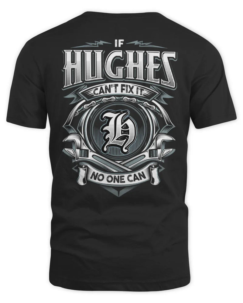 HUGHES AP81-K4-626 - Personalized Ahmed Quote Apparel “If Ahmed Can't Fix It, No One Can” - Unisex Standard T-Shirt - Black
