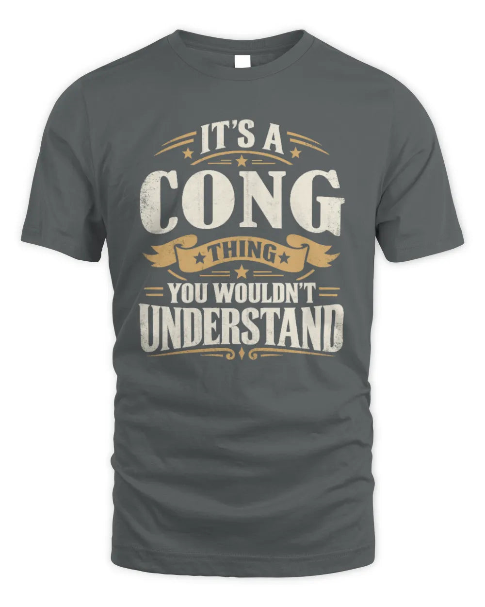 CONG P08 TH51 - Personalized “It’s a/an [NAME] Thing – You Wouldn’t Understand” Shirt - Unisex Standard T-Shirt - Charcoal