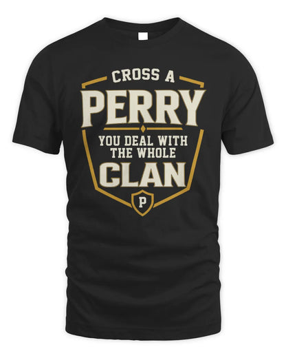 PERRY NT1-K008 Cross A/An NAME, You Deal With the Whole Clan | Personalized Vintage T-Shirt - Unisex Standard T-Shirt - Black
