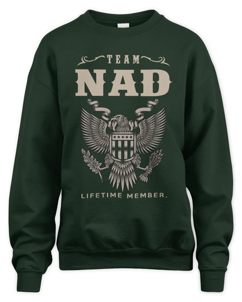 NAD TP06-K82 – Personalized Classic Style Apparel “Team NAME Lifetime Member” - Unisex Sweatshirt - Forest Green