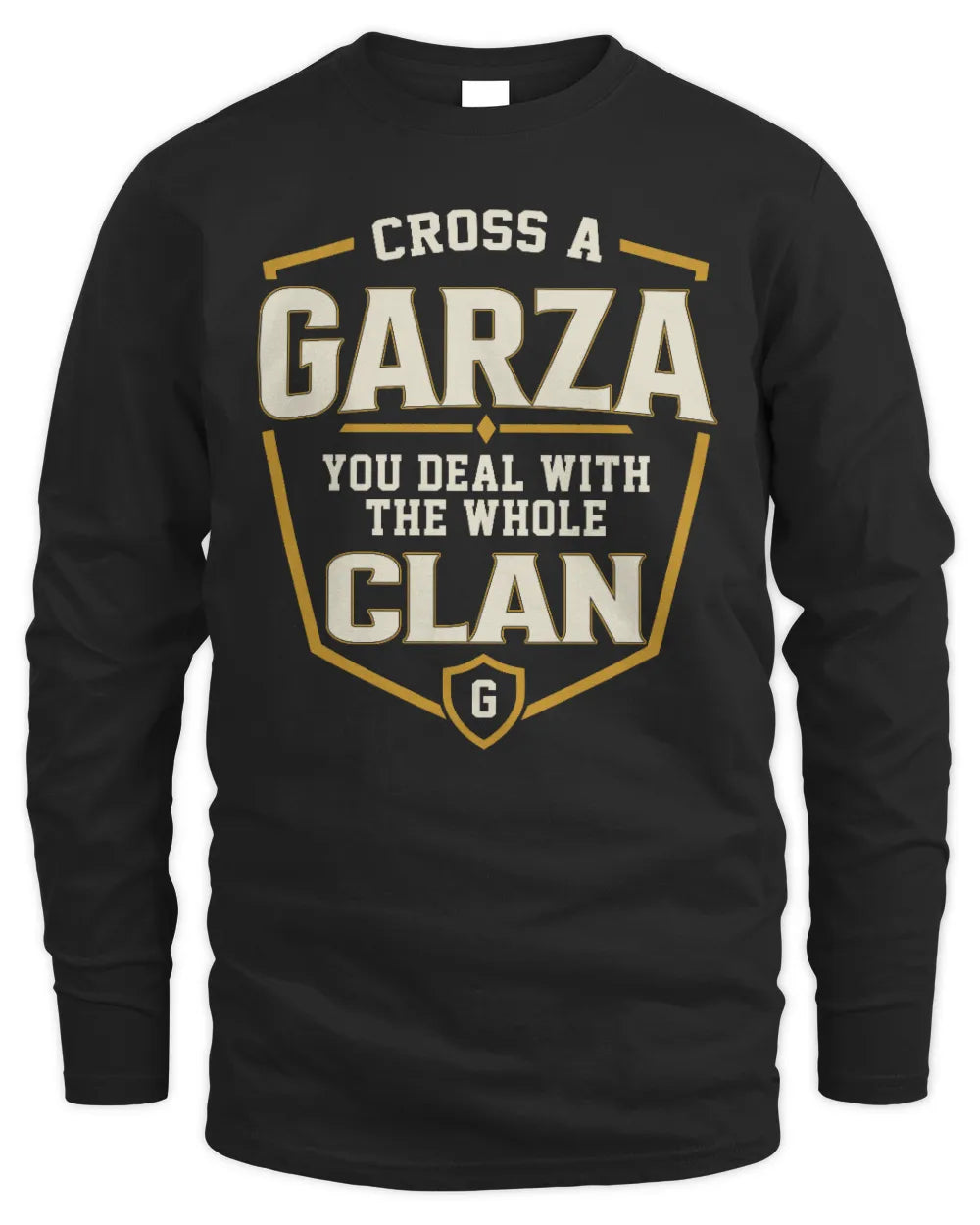 GARZA NT1-K008 Cross A/An NAME, You Deal With the Whole Clan | Personalized Vintage T-Shirt - Men's Long Sleeved T-Shirt - Black