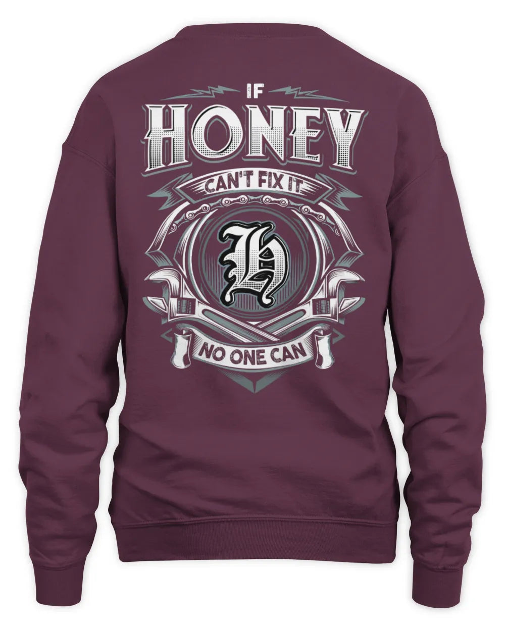 HONEY AP81-K4-626 - Personalized Ahmed Quote Apparel “If Ahmed Can't Fix It, No One Can” - Unisex Sweatshirt - Maroon