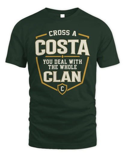 COSTA NT1-K008 Cross A/An NAME, You Deal With the Whole Clan | Personalized Vintage T-Shirt - Unisex Standard T-Shirt - Forest Green