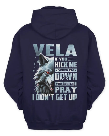 VELA AP62-K4-666 - Personalized Fierce Wolf Quote Apparel “If You Kick Me When I’m Down, You Better Pray I Don’t Get Up” - Unisex Hoodie - Navy