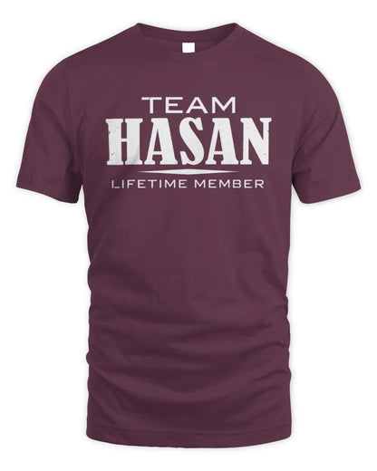 HASAN BL62-K4-128 - Personalized “Team NAME Lifetime Member” - Unisex Standard T-Shirt - Maroon