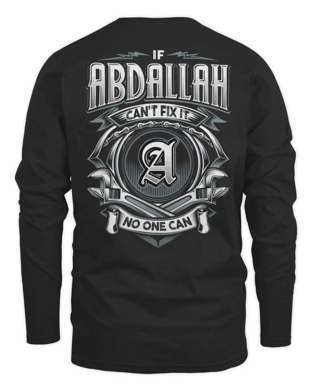 ABDALLAH AP81-K4-626 - Personalized Ahmed Quote Apparel “If Ahmed Can't Fix It, No One Can” - Men's Long Sleeved T-Shirt - Black