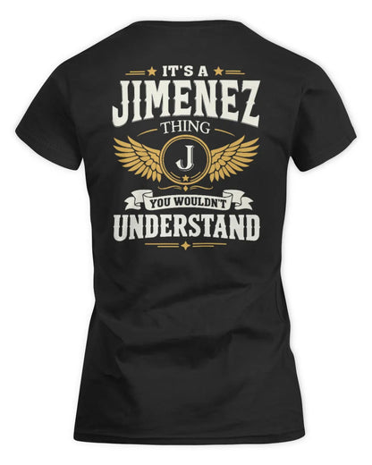 JIMENEZ KT06-M008 It’s a [NAME] Thing – You Wouldn’t Understand | Personalized Vintage T-Shirt - Women's Standard T-Shirt - Black