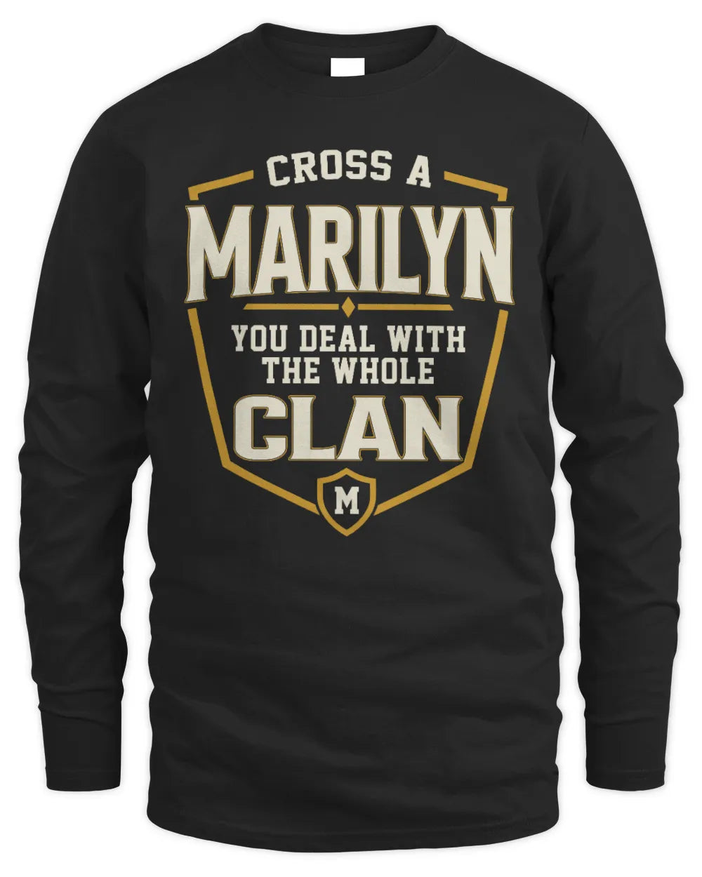 MARILYN NT1-K008 Cross A/An NAME, You Deal With the Whole Clan | Personalized Vintage T-Shirt - Men's Long Sleeved T-Shirt - Black
