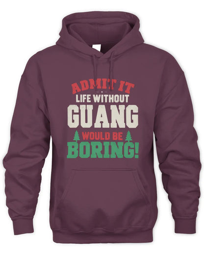 GUANG P5 TH08 Christmas T-Shirt – “Life Without NAME Would Be Boring” - Unisex Hoodie - Maroon