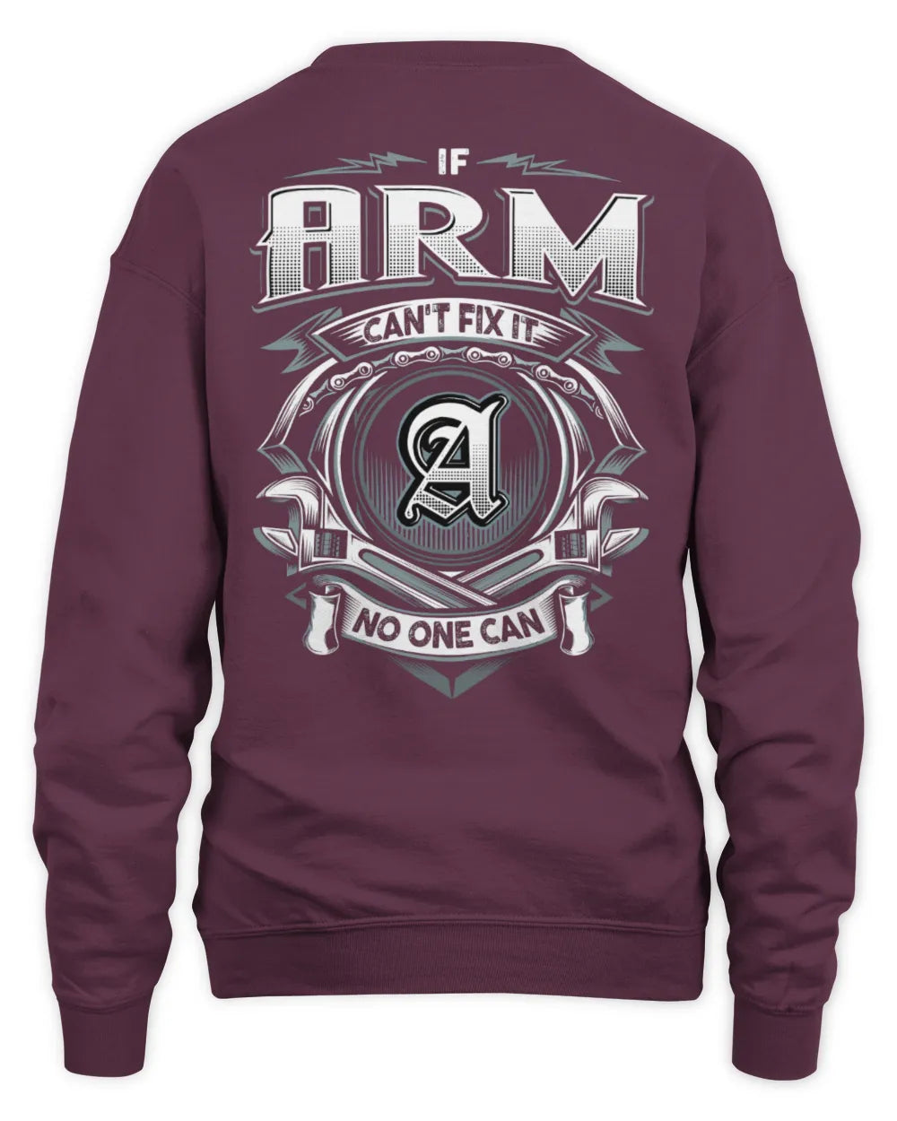 ARM AP81-K4-626 - Personalized Ahmed Quote Apparel “If Ahmed Can't Fix It, No One Can” - Unisex Sweatshirt - Maroon