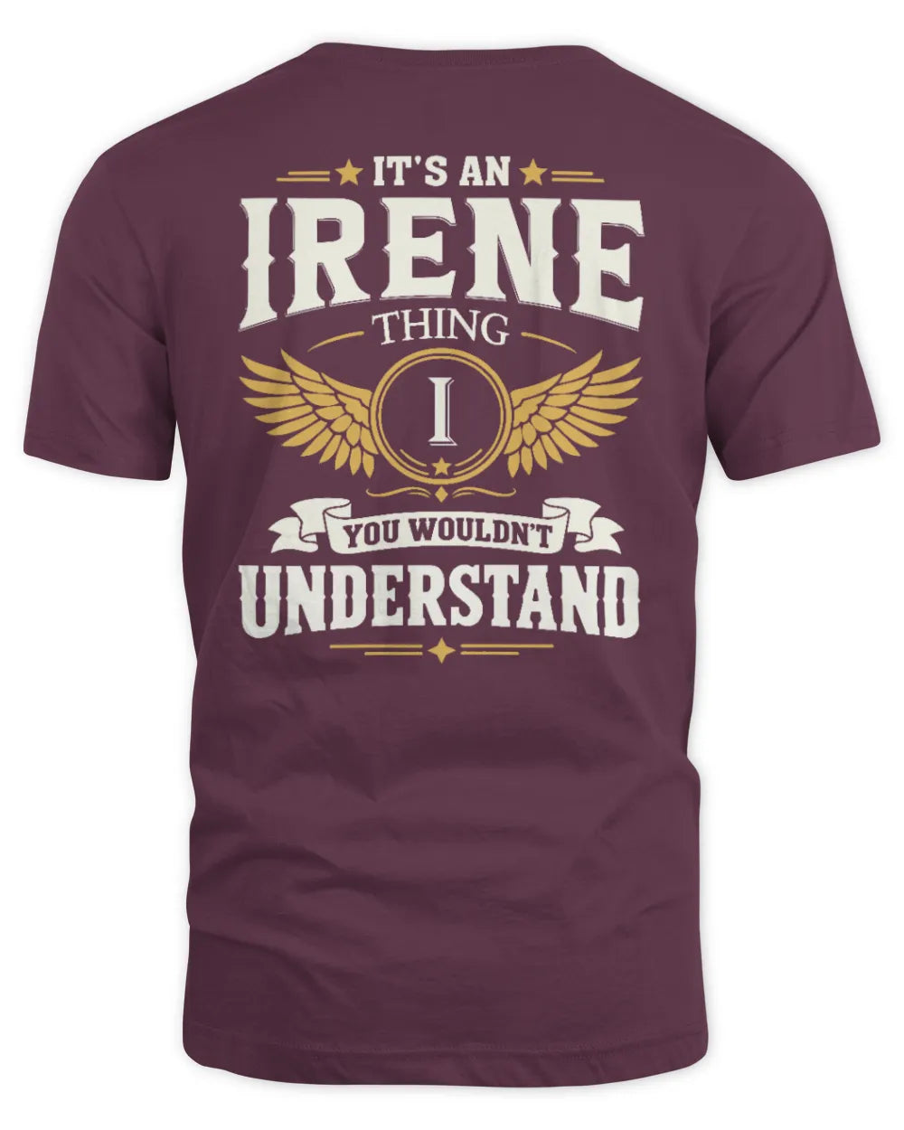 IRENE KT06-M008 It’s a [NAME] Thing – You Wouldn’t Understand | Personalized Vintage T-Shirt - Unisex Standard T-Shirt - Maroon