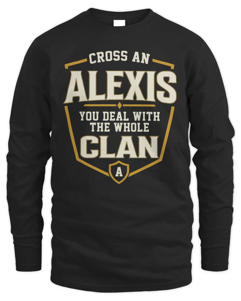 ALEXIS NT1-K008 Cross A/An NAME, You Deal With the Whole Clan | Personalized Vintage T-Shirt - Men's Long Sleeved T-Shirt - Black