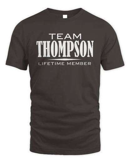 THOMPSON BL62-K4-128 - Personalized “Team NAME Lifetime Member” - Unisex Standard T-Shirt - Dark Chocolate