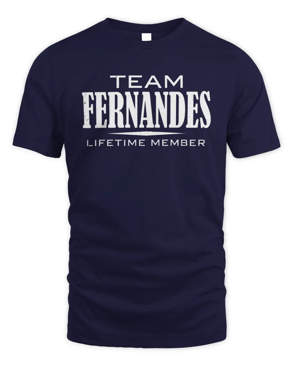 FERNANDES BL62-K4-128 - Personalized “Team NAME Lifetime Member” - Unisex Standard T-Shirt - Navy