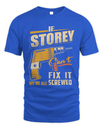 STOREY TP22-K4-228 - Personalized Handyman T-Shirt “If AARON Can’t Fix It, We’re All Screwed” - Unisex Standard T-Shirt - Royal