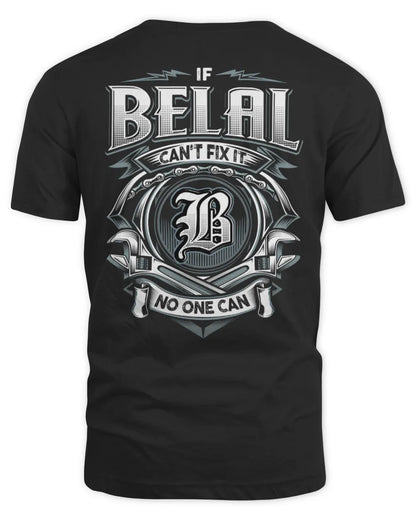 BELAL AP81-K4-626 - Personalized Ahmed Quote Apparel “If Ahmed Can't Fix It, No One Can” - Unisex Standard T-Shirt - Black