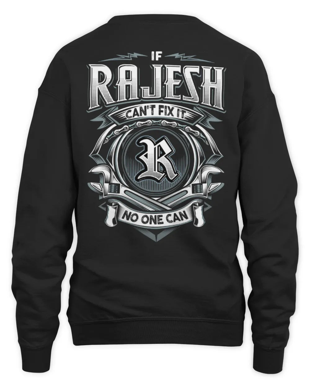 RAJESH AP81-K4-626 - Personalized Ahmed Quote Apparel “If Ahmed Can't Fix It, No One Can” - Unisex Sweatshirt - Black