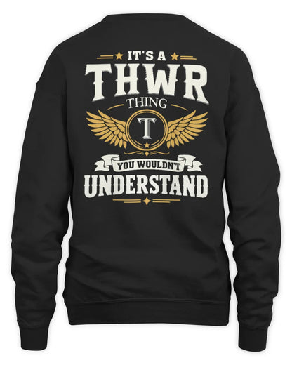 THWR KT06-M008 It’s a [NAME] Thing – You Wouldn’t Understand | Personalized Vintage T-Shirt - Unisex Sweatshirt - Black